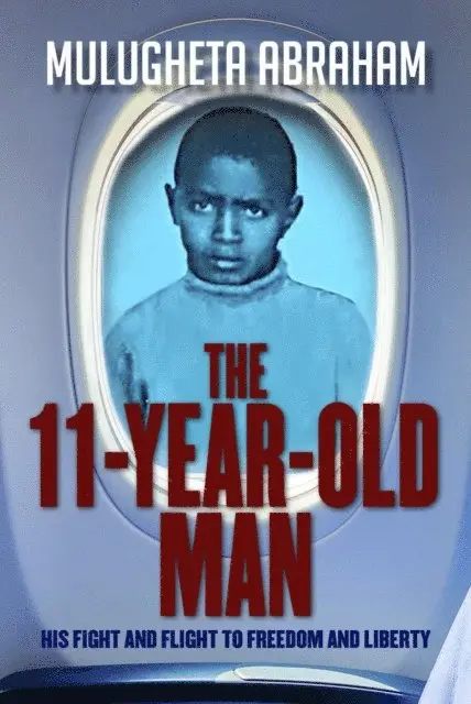 Mulugheta Abraham - 11 Year Old Man, E-bok. Tillgänglighet: Lägg i varukorg