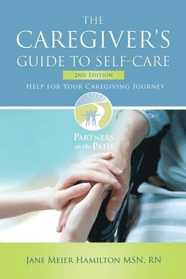 Caregiver's Guide to Self-Care