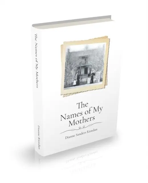 Dianne Sanders Riordan - Names of My Mothers, E-bok. Tillgänglighet: Lägg i varukorg