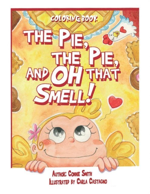 Connie Smith - Pie, The Pie and Oh That Smell!, E-bok