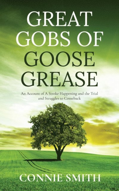 Connie Smith - Great Gobs of Goose Grease, E-bok