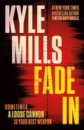 Fade in: A Thriller