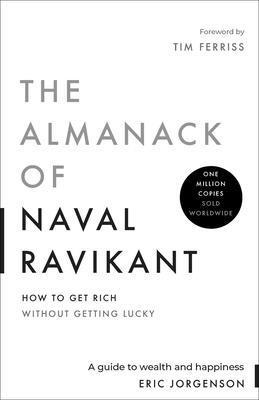 Eric Jorgenson - Almanack of Naval Ravikant, Inbunden