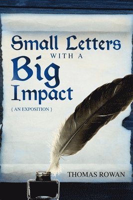 Thomas Rowan - Small Letters with a Big Impact, Häftad. Tillgänglighet: Lägg i varukorg
