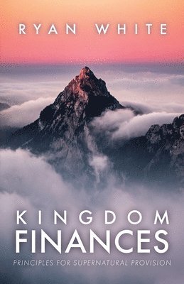 Ryan White - Kingdom Finances, Häftad. Tillgänglighet: Lägg i varukorg