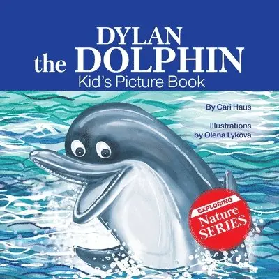Cari Haus - Dylan the Dolphin, Häftad. Tillgänglighet: Lägg i varukorg