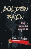 Sonia Ashna - Golden Rain: The untold revenge, Häftad