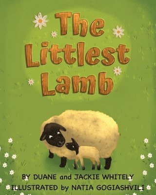Duane Whitely, Jackie Whitely - Littlest Lamb, Häftad. Tillgänglighet: Lägg i varukorg
