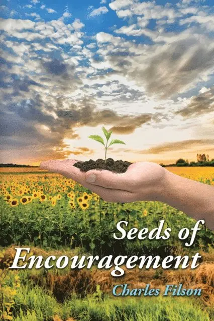 Charles Filson - Seeds of Encouragement, E-bok. Tillgänglighet: Lägg i varukorg