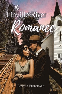 Lowell Pritchard - Linville River Romance, Häftad. Tillgänglighet: Lägg i varukorg