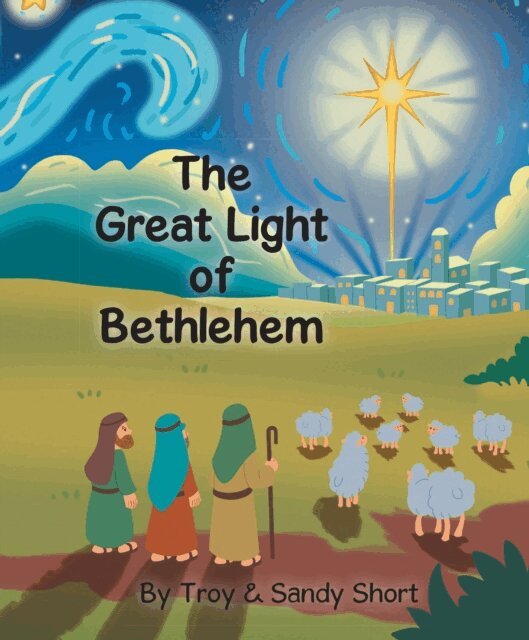Sandy Short, Troy - Great Light of Bethlehem, E-bok