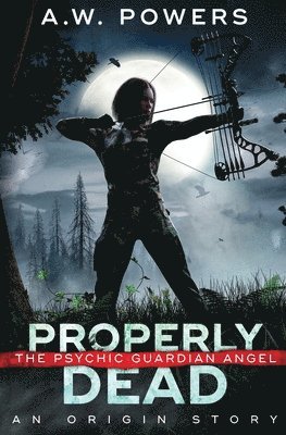 A W Powers - Properly Dead, Häftad