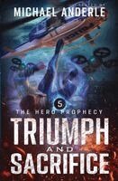 Michael Anderle - Triumph and Sacrifice, Häftad