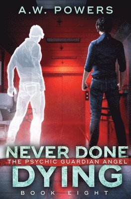 A W Powers - Never Done Dying, Häftad