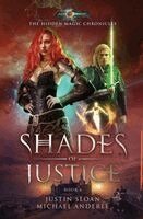 Justin Sloan, Michael Anderle - Shades of Justice, Häftad. Tillgänglighet: Lägg i varukorg