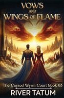 River Tatum, Michael Anderle - Vows and Wings of Flame, Häftad. Tillgänglighet: Lägg i varukorg