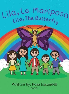 Rosa Escandell - Lila, La Mariposa Lila, The Butterfly Book 1, Inbunden