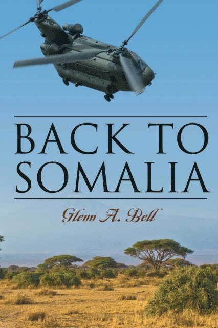 Glenn A. Bell - Back to Somalia, E-bok. Tillgänglighet: Lägg i varukorg