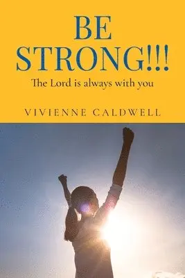 Vivienne Caldwell - Be Strong!!!, Häftad. Tillgänglighet: Lägg i varukorg