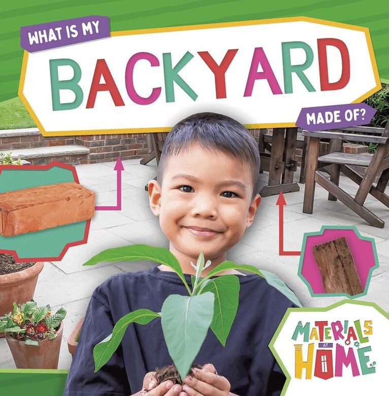 Alex Hall - What Is My Backyard Made Of?, Häftad. Tillgänglighet: Lägg i varukorg
