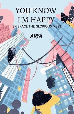 Arya - You know I'm happy, Häftad. Tillgänglighet: Lägg i varukorg