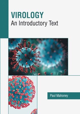Paul Mahoney - Virology: An Introductory Text, Inbunden