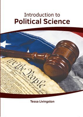Tessa Livingston - Introduction to Political Science, Inbunden