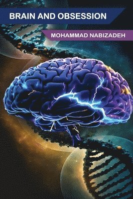 Mohammad Nabizadeh - Brain and Obsession, Häftad