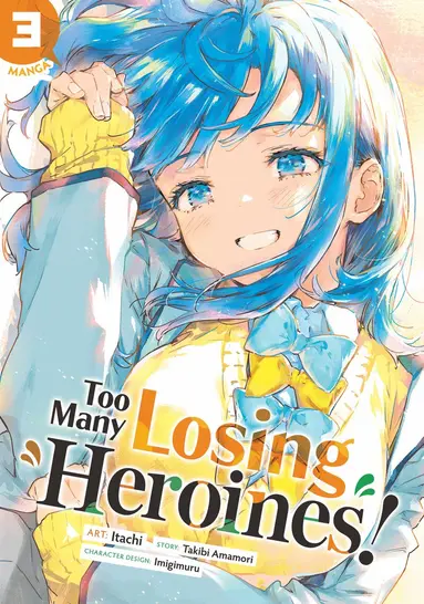 Takibi Amamori - Too Many Losing Heroines! (Manga) Vol. 3, Häftad