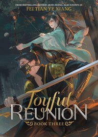 Joyful Reunion (Novel) Vol. 3