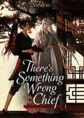 There's Something Wrong with the Chief: Du Zhu You Bing (Novel) Vol. 1