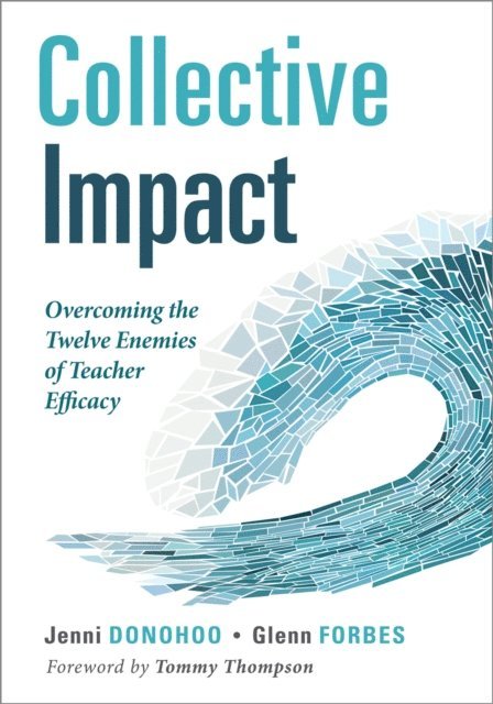 Glenn Forbes, Jenni Donohoo - Collective Impact, E-bok