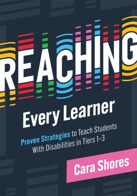 Cara Shores - Reaching Every Learner, E-bok