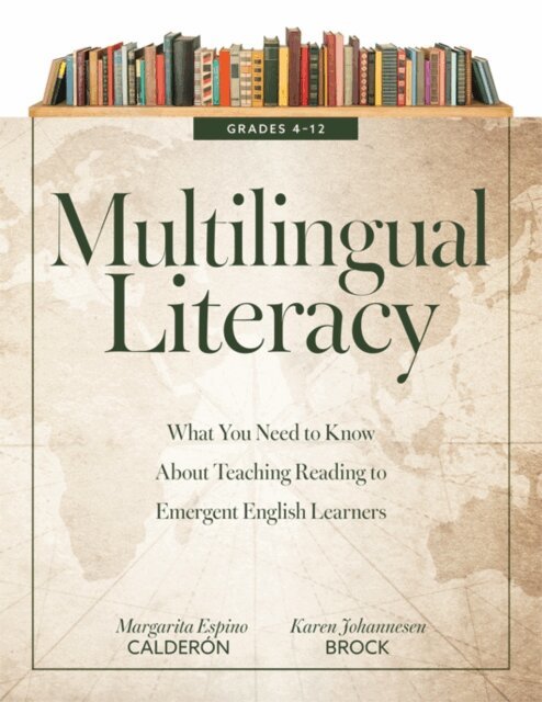 Karen Johannesen Brock, Margarita Espino Calderon - Multilingual Literacy, Grades 4-12, E-bok