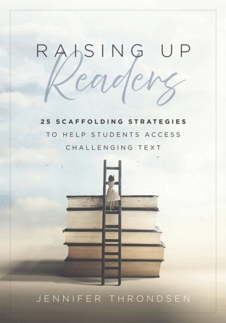Jennifer Throndsen - Raising Up Readers, E-bok
