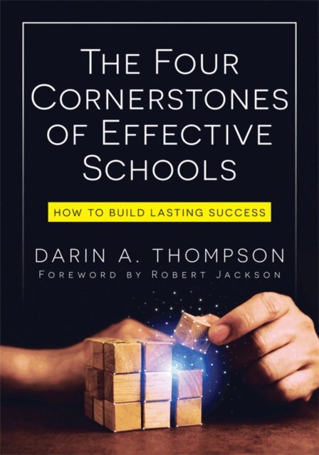Darin A. Thompson - Four Cornerstones of Effective Schools, E-bok