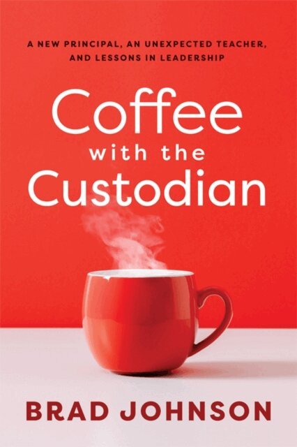 Brad Johnson - Coffee With the Custodian, E-bok