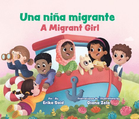 Erika Said - Una Niña Migrante / A Migrant Girl, Inbunden
