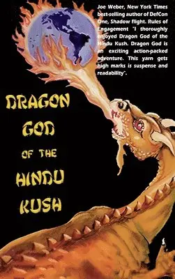 Wayne T Haaland - Dragon God Of The Hindu Kush, Inbunden. Tillgänglighet: Lägg i varukorg