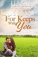 Jessie Gussman - For Keeps With You, Häftad. Tillgänglighet: Lägg i varukorg