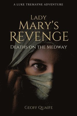 Geoff Quaife - Lady Mary's Revenge, Häftad