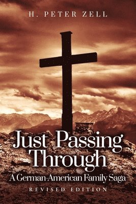 H Peter Zell - Just Passing Through, Häftad