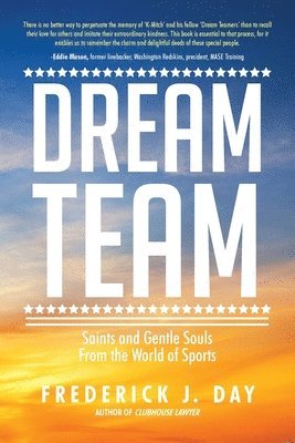 Frederick J Day - Dream Team, Häftad. Tillgänglighet: Lägg i varukorg