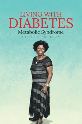 Grace Atea Ampofoh - Living With Diabetes, Häftad. Tillgänglighet: Lägg i varukorg