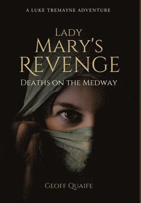Geoff Quaife - Lady Mary's Revenge, Inbunden