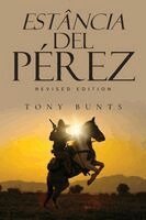 Tony Bunts - Estância Del Pérez, Häftad