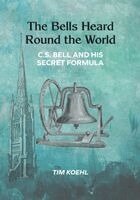 Tim Koehl - Bells Heard Round the World, Häftad