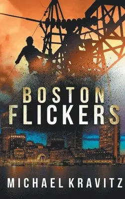 Michael Kravitz - Boston Flickers, Inbunden. Tillgänglighet: Lägg i varukorg