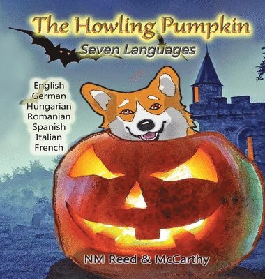 Nm Reed, McCarthy Preston - Howling Pumpkin 7 languages, Inbunden