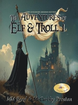 Nm Reed, McCarthy Preston - Adventures of Elf and Troll 1, Inbunden